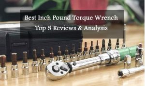 Best Inch Pound Torque Wrench
