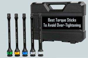 Best Torque Sticks Set